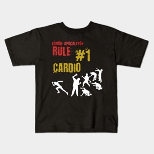 Zombie Apocalypse Survival Rule # 1 - Cardio, Endurance, Sports Kids T-Shirt